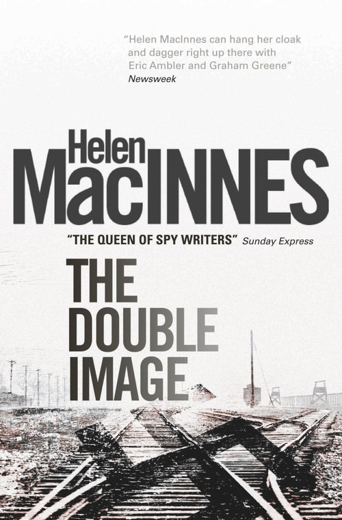 The Double Image by Helen Macinnes, 9781781163283