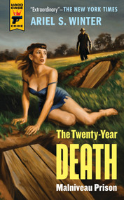 Malniveau Prison (The Twenty-Year Death Trilogy Book 1) by Ariel Winter, 9781781167939