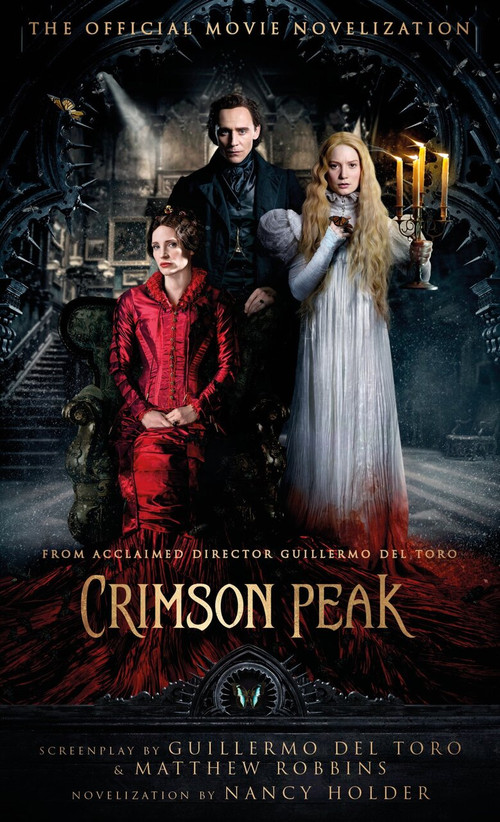 Crimson Peak: The Official Movie Novelization by Nancy Holder, 9781783296293