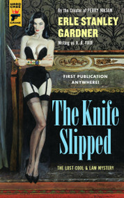 The Knife Slipped by Erle Stanley Gardner, 9781783299270