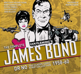 The Complete James Bond: Dr No - The Classic Comic Strip Collection 1958-60 by Ian Fleming, 9781785653216