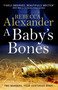 A Baby's Bones by Rebecca Alexander, 9781785656231
