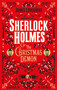 Sherlock Holmes and the Christmas Demon by James Lovegrove, 9781785658020