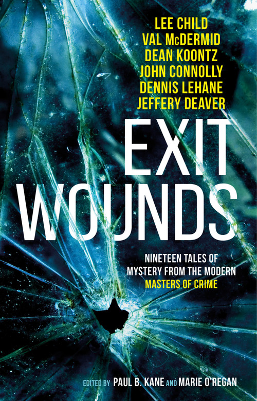 Exit Wounds - 9781785659188 by Paul Kane, Marie O'Regan, A.K. Benedict, Sarah Hilary, James Oswald, 9781785659188