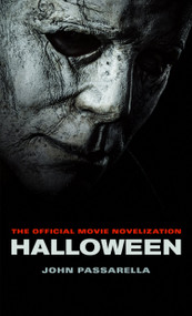 Halloween: The Official Movie Novelization by John Passarella, 9781789090529