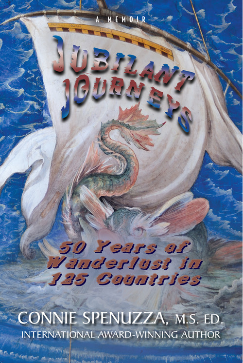 Jubilant Journeys by CONNIE SPENUZZA, 9780998703114
