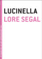 Lucinella by Lore Segal, 9781933633794
