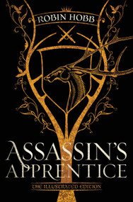 Assassin's Apprentice (The Illustrated Edition) (The Farseer Trilogy Book 1) by Robin Hobb, 9781984817853