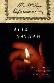 The Warlow Experiment (A Novel) by Alix Nathan, 9781984897800