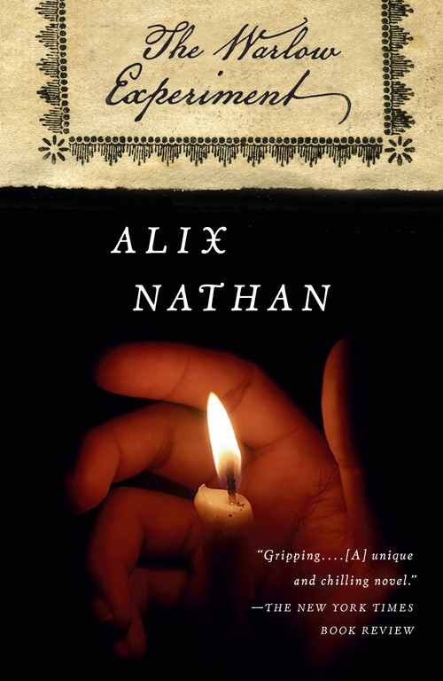 The Warlow Experiment (A Novel) by Alix Nathan, 9781984897800