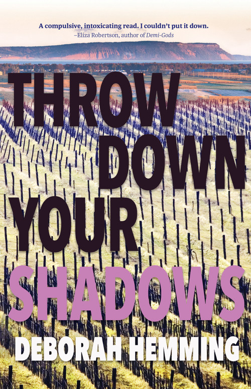 Throw Down Your Shadows by Deborah Hemming, 9781771088381
