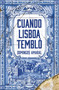 Cuando Lisboa tembló / When Lisbon Shook (Spanish Edition) by Domingos Amaral, 9788425358357