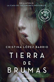 Tierra de brumas / Land of Fog (Spanish Edition) by Cristina Lopez Barrio, 9788466334983