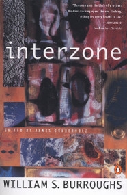 Interzone by William S. Burroughs, James Grauerholz, 9780140094510