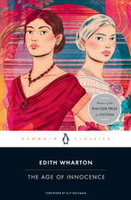 The Age of Innocence - 9780140189704 by Edith Wharton, Elif Batuman, Sarah Blackwood, Laura Dluzynski Quinn, 9780140189704