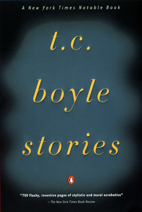 T.C. Boyle Stories by T.C. Boyle, 9780140280913