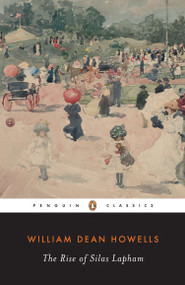 The Rise of Silas Lapham - 9780140390308 by William Dean Howells, Kermit Vanderbilt, 9780140390308