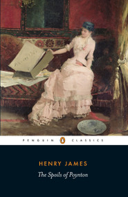 The Spoils of Poynton by Henry James, David Lodge, David Lodge, Patricia Crick, 9780140432886