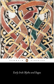 Early Irish Myths and Sagas by Various, Jeffrey Gantz, Jeffrey Gantz, Jeffrey Gantz, 9780140443974