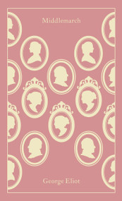 Middlemarch - 9780141196893 by George Eliot, Rosemary Ashton, Rosemary Ashton, Rosemary Ashton, Coralie Bickford-Smith, 9780141196893