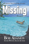 Missing - 9780978618452 by Bob Adamov, 9780978618452
