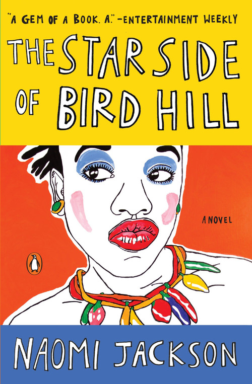 The Star Side of Bird Hill (A Novel) by Naomi Jackson, 9780143109167