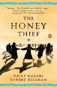 The Honey Thief (Fiction) by Najaf Mazari, Robert Hillman, 9780143125396