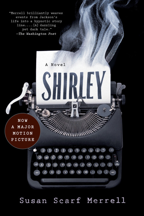Shirley (A Novel) by Susan Scarf Merrell, 9780147516190