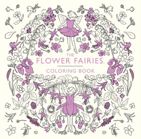 The Flower Fairies Coloring Book by Cicely Mary Barker, 9780241281796