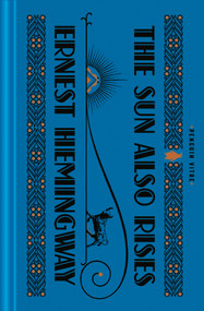 The Sun Also Rises - 9780143136866 by Ernest Hemingway, Amor Towles, 9780143136866
