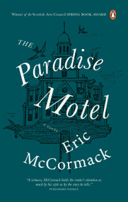 The Paradise Motel by Eric McCormack, 9780143198413