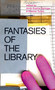 Fantasies of the Library by Anna-Sophie Springer, Etienne Turpin, Katharina Tauer, 9780262536172