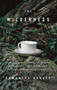 The Wilderness (A Novel) - 9780307454775 by Samantha Harvey, 9780307454775