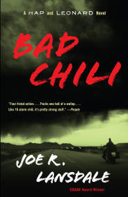 Bad Chili (A Hap and Leonard Novel (4)) by Joe R. Lansdale, 9780307455505