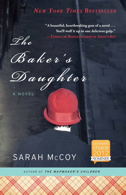The Baker's Daughter (A Novel) by Sarah McCoy, 9780307460196