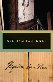 Requiem for a Nun by William Faulkner, 9780307946805