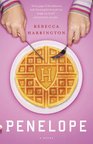 Penelope by Rebecca Harrington, 9780307950314