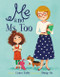 Me and Ms. Too by Laura Ruby, Dung Ho, 9780062894335