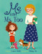 Me and Ms. Too by Laura Ruby, Dung Ho, 9780062894335