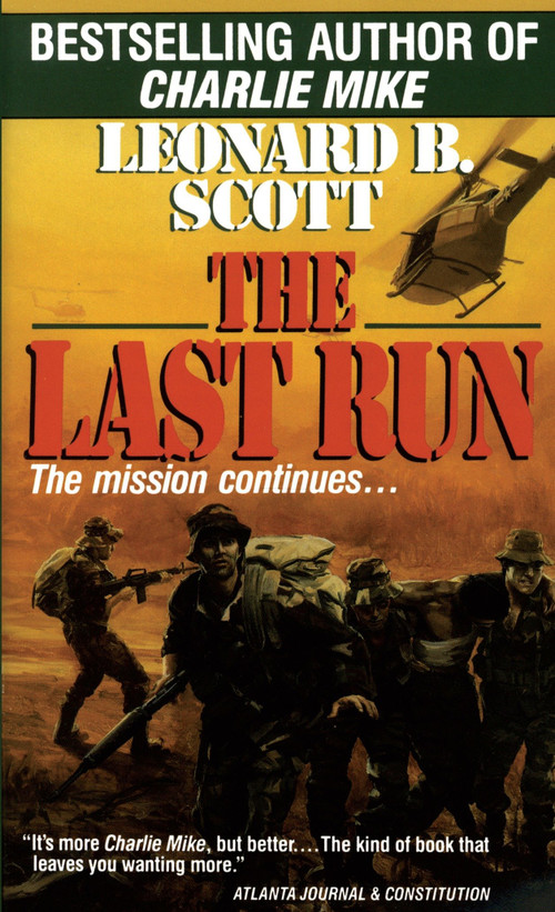 Last Run (A Novel) by Leonard B. Scott, 9780345365637