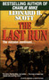 Last Run (A Novel) by Leonard B. Scott, 9780345365637