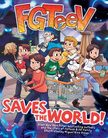 FGTeeV Saves the World! (A Graphic Novel) - 9780063042629 by FGTeeV, Miguel Díaz Rivas, 9780063042629