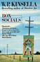 Box Socials (A Novel) by W.P. Kinsella, 9780345382535