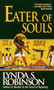 Eater of Souls by Lynda S. Robinson, 9780345395337