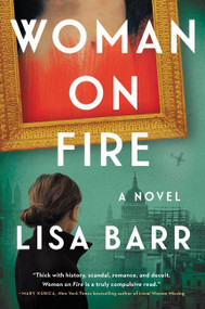 Woman on Fire (A Novel) - 9780063211261 by Lisa Barr, 9780063211261