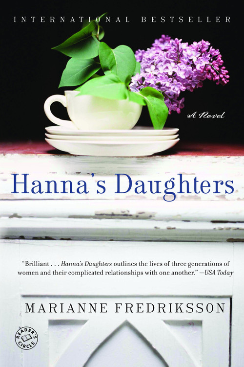 Hanna's Daughters (A Novel) by Marianne Fredriksson, 9780345433497