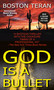 God Is a Bullet (A Novel) by Boston Teran, 9780345439888
