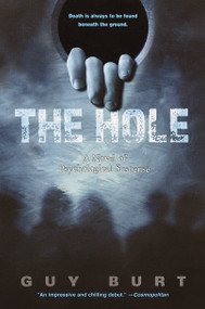 The Hole - 9780345446558 by Guy Burt, 9780345446558