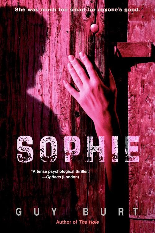 Sophie (A Novel) by Guy Burt, 9780345446596