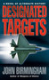 Designated Targets by John Birmingham, 9780345457158